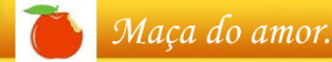 MAÇA DO AMOR